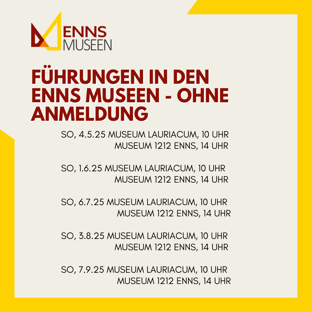 Öffentliche Führungen Enns Museen